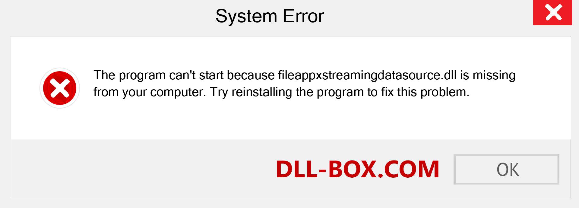  fileappxstreamingdatasource.dll file is missing?. Download for Windows 7, 8, 10 - Fix  fileappxstreamingdatasource dll Missing Error on Windows, photos, images